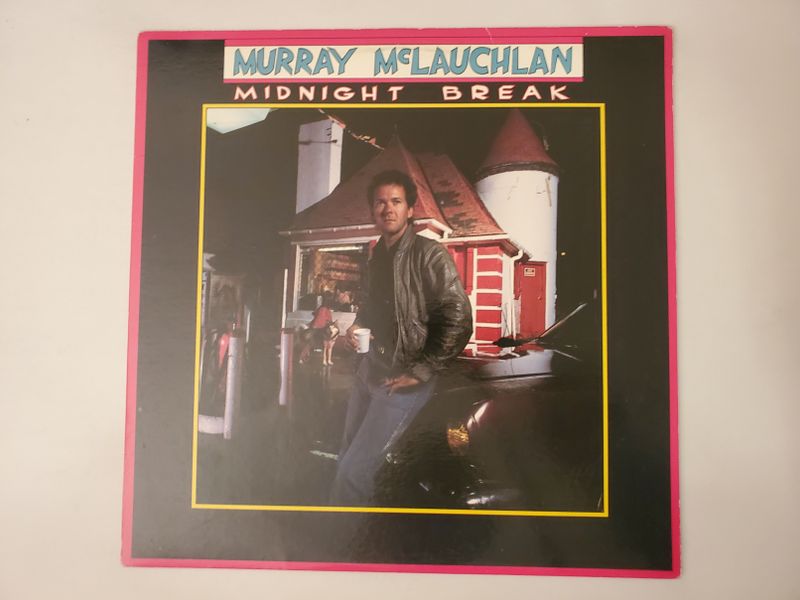 Murray McLauchlan Midnight Break vinyl record